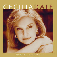 Cecilia Dale - Standards in Bossa 2