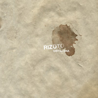 DNA - Rizoto (Original Motion Picture Soundtrack)