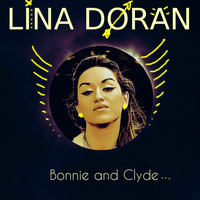 Lina Doran - Bonnie and Clyde