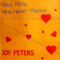 Joy Peters - Don't Lose Your Heart