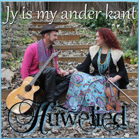 Huwelied - Jy Is My Anderkant