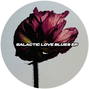 Various Artists - Galactic Love Blues EP