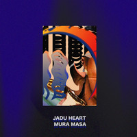 Jadu Heart, Mura Masa - U​ ​Never​ ​Call​ ​Me