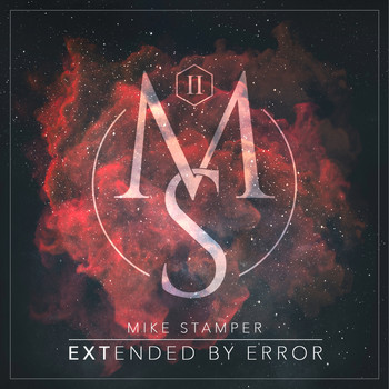 Mike Stamper - Extended By Error