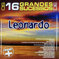 Leonardo - Os 16 Grandes Sucessos de Leonardo - Série +