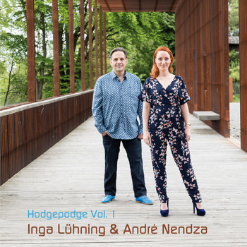 Inga Lühning & André Nendza - Hodgepodge Vol. 1