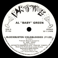 Al "Baby" Green - Blockbuster / Coldblooded