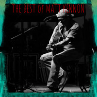 Matt Kennon - The Best Of