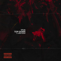 Titus - Top Down (Explicit)