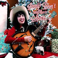 Jenny Don't And The Spurs - Holiday Tears / Santa, Please Bring Him Home