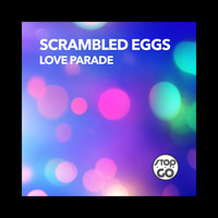 Scrambled Eggs - Love Parade