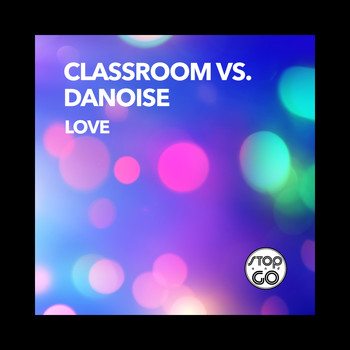 Classroom, Danoise - Love