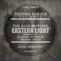 Bernathy - Eastern Light (The Acid Remixes)