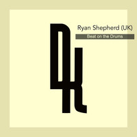 Ryan Shepherd (UK) - Beat On the Drums (Explicit)