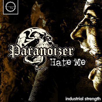 Paranoizer - Hate Me (Explicit)