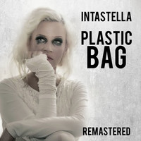 Intastella - Plastic Bag - Remastered