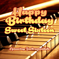 The Professionals - Happy Birthday Sweet Sixteen - Amasing Instrumentals