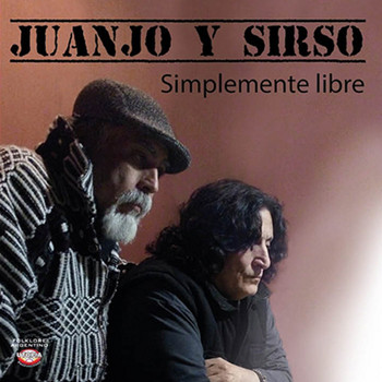 Juanjo Dominguez & Sirso Iseas - Simplemente Libre