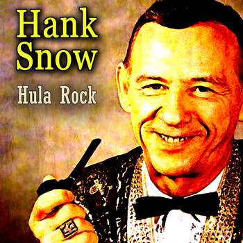 Hank Snow - Hula Rock