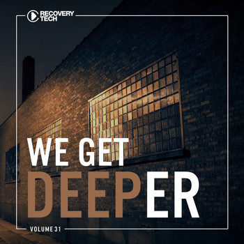 Various Artists - We Get Deeper, Vol. 31