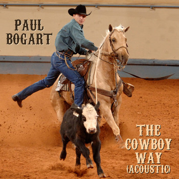 Paul Bogart - The Cowboy Way (Acoustic)