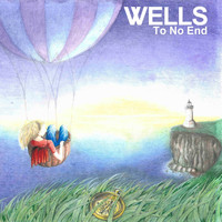 Wells - To No End - EP