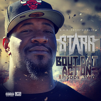 Starr - Bout Dat Action Episode 2