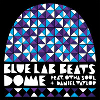Blue Lab Beats - Dome (Explicit)