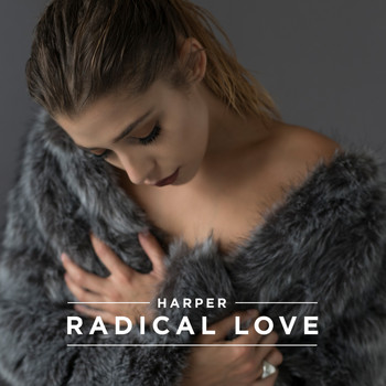 Harper - Radical Love