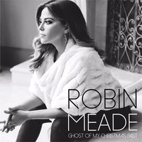 Robin Meade - Ghost of My Christmas Past