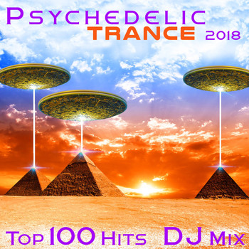 Doctor Spook - Psychedelic Trance 2018 Top 100 Hits DJ Mix