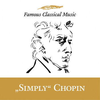 Arthur Rubinstein, Eugéne Mursky, Alfred Wallenstein, Symphony of the Air - "Simply" Chopin (Famous Classical Music)
