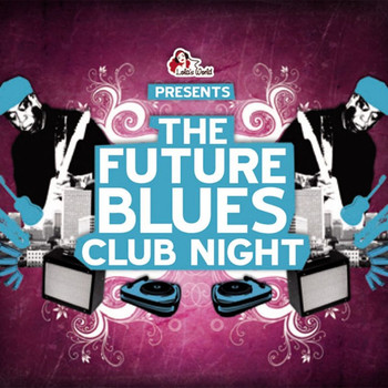 Various Artists - The Future Blues Club Night
