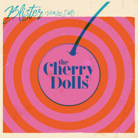 The Cherry Dolls - Blister (Explicit)