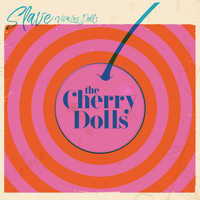 The Cherry Dolls - Slave (Explicit)