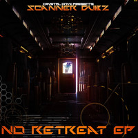 Scanner Dubz - No Retreat EP