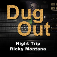Ricky Montana - Night Trip