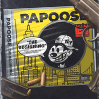 Papoose - The Beginning (Explicit)
