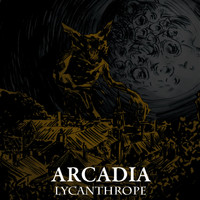 Arcadia - Lycanthrope