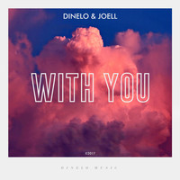 Dinelo - With You (Radio Edit)