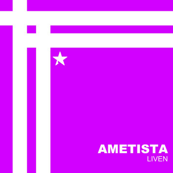 Ametista - Liven
