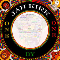Jah Kirk - One by One