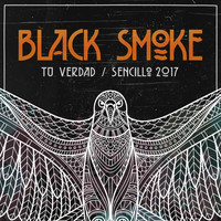Black Smoke - Tu Verdad