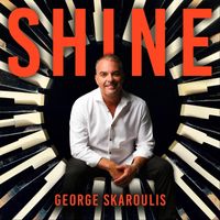 George Skaroulis - Shine