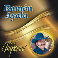 Ramón Ayala - Ramón Ayala (Serie Imperial)