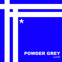 Powder Grey - Lunch