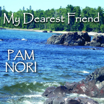 Pam Nori - My Dearest Friend