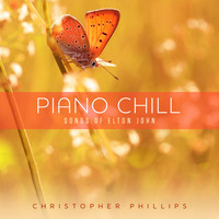 Christopher Phillips - Piano Chill: Songs of Elton John