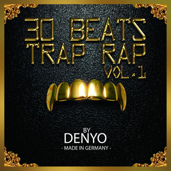 Denyo - 30 TRAP RAP BEATS, Vol. 1 (Instrumental Version)