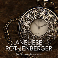 Anneliese Rothenberger - Eine Stunde in deinem Leben